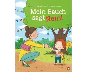Kathrin Lena Or Mein Bauch sagt Nein: Neinsagen lernen mit d (Copertina rigida)