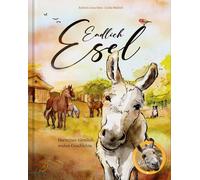 Kathrin Lena Orso Lin Endlich Esel: Hermines ziemlich wahre (Copertina rigida)