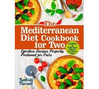 Kathrin Narrell The Mediterranean Diet Cookbook for Two (Tascabile)