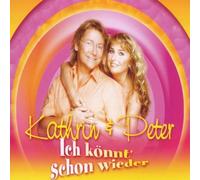 Kathrin & Peter - Ich Könnt Schon Wieder