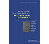 Kathrin Sartingen Perspectivas Actuais Na Lusitanística (Tascabile)
