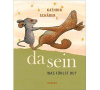 Kathrin Schärer Da sein: Was fühlst du? (Copertina rigida)