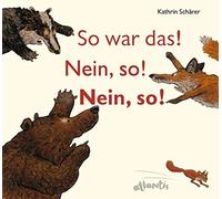 Kathrin Schärer So war das Nein, so Nein, so (Copertina rigida)