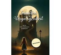 Kathrin Winter Schatten der Vergangenheit: Wenn das Schweigen (Copertina rigida)