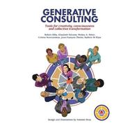 Kathrin Wyss Colette Normandeau Robert B Dilts Generative Consulting (Tascabile)