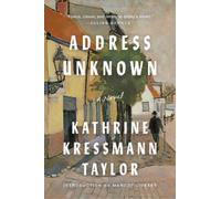 Kathrine Kressmann Taylor Address Unknown (Tascabile)