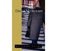 Kathrine Kressmann Taylor Kressmann Taylor Day of No Return (Tascabile)