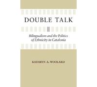 Kathryn A. Woolard Double Talk (Tascabile)