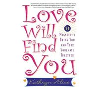 Kathryn Alice Love Will Find You (Tascabile)
