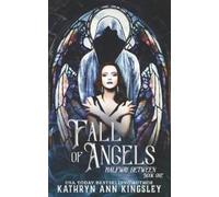 Kathryn Ann Kingsley Fall of Angels (Tascabile)
