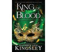 Kathryn Ann Kingsley King of Blood (Tascabile) Masks of Under