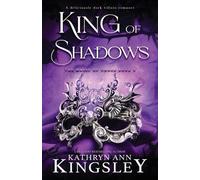 Kathryn Ann Kingsley King of Shadows (Tascabile) Masks of Under