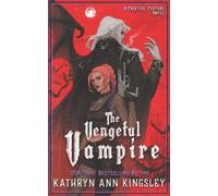 Kathryn Ann Kingsley The Vengeful Vampire (Tascabile) Creature Feature