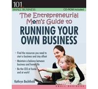 Kathryn Bechtho The Entrepreneurial Mom's Guide to Running (Mixed Media Product)
