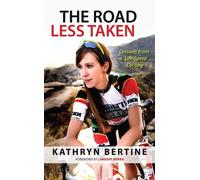 Kathryn Bertine The Road Less Taken (Tascabile)