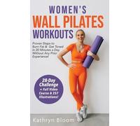 Kathryn Bloom Women's Wall Pilates Workouts (Copertina rigida)