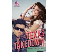 Kathryn Brocato The Texas Takedown (Tascabile)
