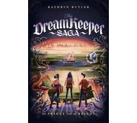 Kathryn Butler The Prince and the Blight (The Dream Keeper Saga Book (Tascabile)
