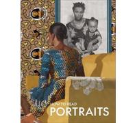 Kathryn Calley Galitz How to Read Portraits (Tascabile)