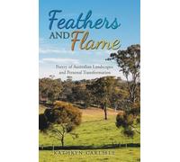 Kathryn Carlisle Feathers and Flame (Copertina rigida)