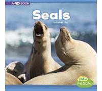 Kathryn Clay Seals: A 4D Book (Copertina rigida) Mammals In the Wild
