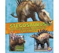 Kathryn Clay Stegosaurus and Other Plated Dinosaurs (Copertina rigida)