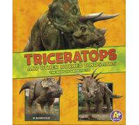 Kathryn Clay Triceratops and Other Horned Dinosaurs (Copertina rigida)