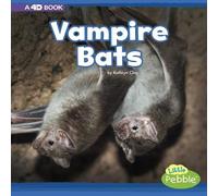 Kathryn Clay Vampire Bats: A 4D Book (Copertina rigida) Mammals In the Wild