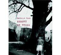 Kathryn Cook Memory of Trees (Tascabile)