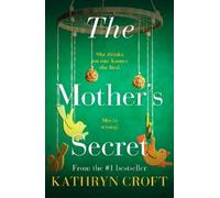 Kathryn Croft The Mother's Secret (Tascabile)