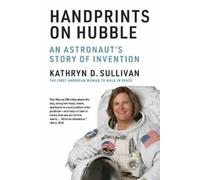 Kathryn D. Sullivan Handprints on Hubble (Copertina rigida)
