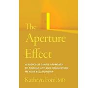 Kathryn Ford The Aperture Effect (Copertina rigida)