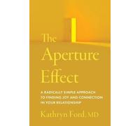 Kathryn Ford The Aperture Effect (Tascabile)