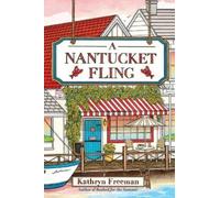 Kathryn Freeman A Nantucket Fling (Tascabile)