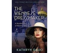 Kathryn Gauci The Viennese Dressmaker (Tascabile)