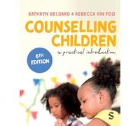 Kathryn Geldard Rebecca Yin Foo Counselling Children (Copertina rigida)