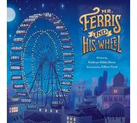 Kathryn Gibbs Davis Mr. Ferris and His Wheel (Tascabile)
