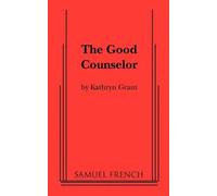 Kathryn Grant The Good Counselor (Tascabile)