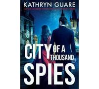Kathryn Guare City Of A Thousand Spies (Tascabile)