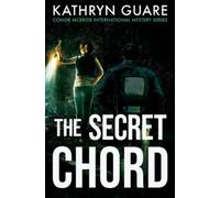 Kathryn Guare The Secret Chord (Tascabile) Conor McBride International Mystery