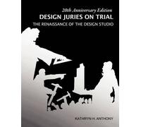 Kathryn H Anthony Design Juries on Trial. 20th Anniversary Edition (Tascabile)