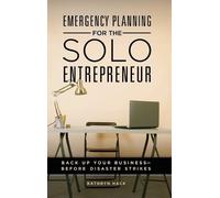 Kathryn Hack Emergency Planning for the Solo Entrepreneur (Copertina rigida)