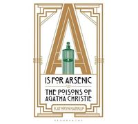 Kathryn Harkup A is for Arsenic (Tascabile)