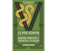 Kathryn Harkup V is for Venom (Copertina rigida)