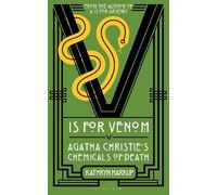 Kathryn Harkup V is for Venom (Tascabile)