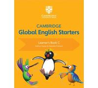 Cambridge global English starters. Learners book. Per la Scuola elementare (Vol. C)
