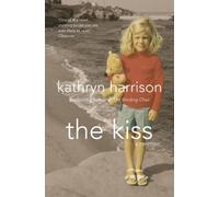 Kathryn Harrison The Kiss (Tascabile)