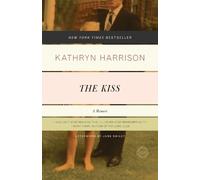 Kathryn Harrison The Kiss (Tascabile)