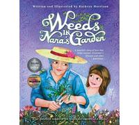 Kathryn Harrison Weeds in Nana's Garden (Tascabile)