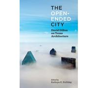 Kathryn Holliday The Open-Ended City (Copertina rigida)